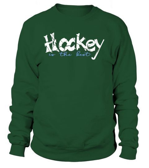 Field Hockey is the best Hockey player Lover gift Women's Sweatshirt