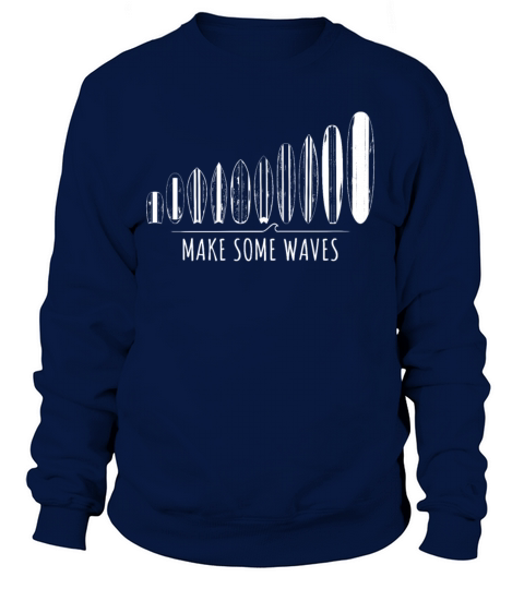 Make Some Waves Surfer Surfboards Surfing Boy Surf Women's Sweatshirt
