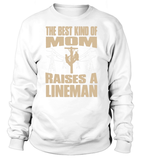 Lineman Mom Shirt T-Shirt Sweatshirt Unisex
