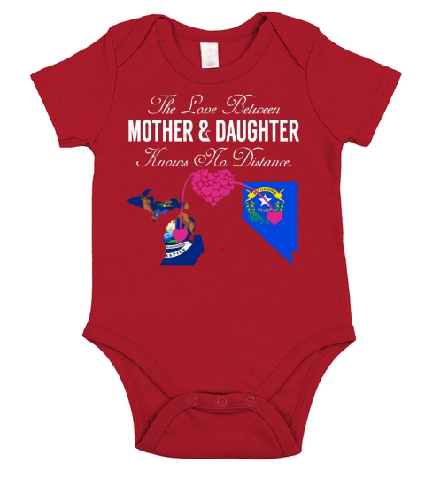 Mother Daughter - Michigan - Nevada - States Shirt Short Sleeve Baby One-Piece