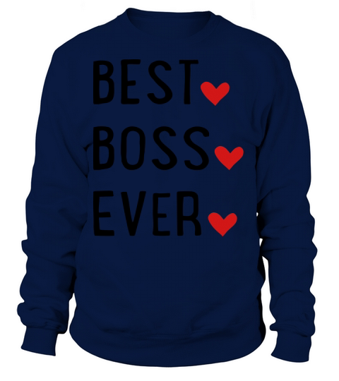 Best boss ever Women's Sweatshirt