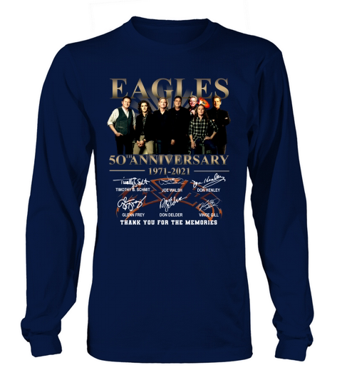 Eagles 50th Anniversary 1971 2020 Thank You For The Memories Signatures Long sleeved Unisex