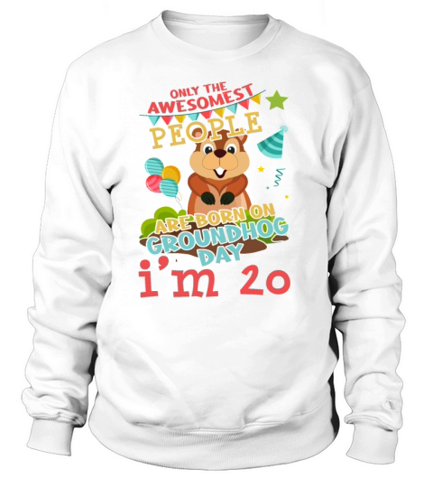 20 Birth Born Groundhog Rodent Happy Groundhog Day Women's Sweatshirt