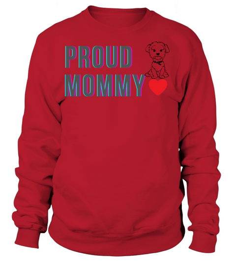Mothers Day Proud Mommy Women's Sweatshirt