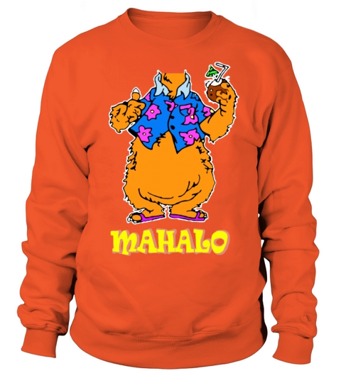 Tammy Mahalo Shirt Women's Sweatshirt