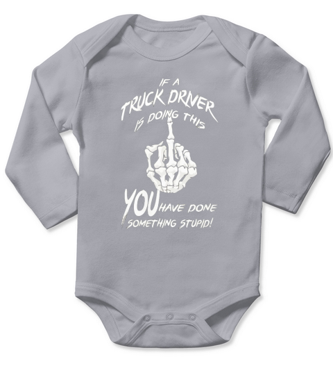 TRUCK DRIVER FINGER TRUCKER Tshirts Long Sleeve Baby One-Piece