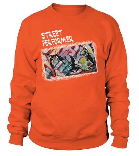 Street Performance - Street Performer Women's Sweatshirt