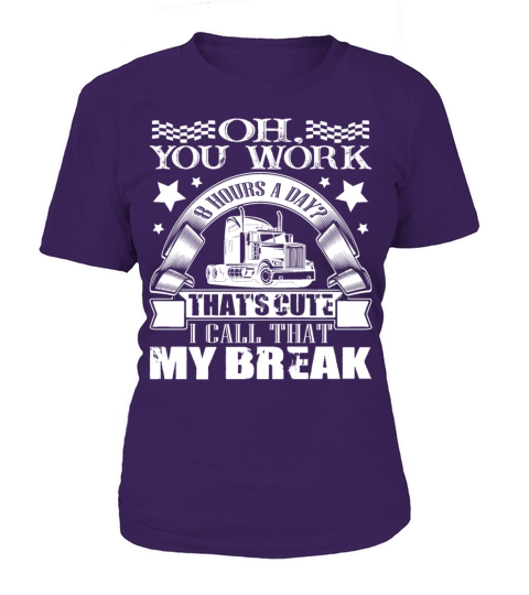 Truck Driver Break T-Shirt Woman
