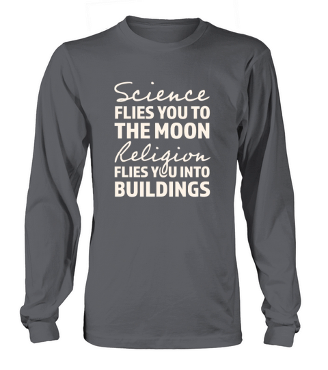 Science Flies You To the Moon Shirt Men's Long Sleeve