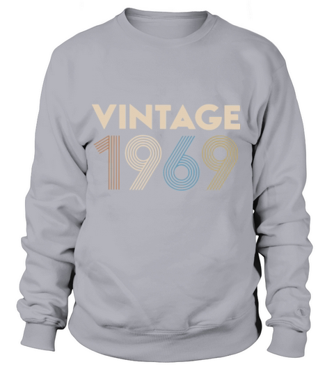 vintage 1969 birthday gift men women birthday Women's Sweatshirt