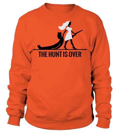 the hunt is over bachelorette bachelor party bride Men's Sweatshirt