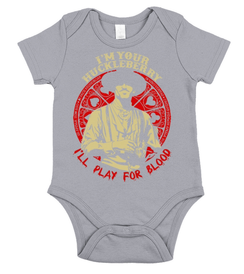 Im your Huckleberry - Ill play for blood Short Sleeve Baby One-Piece