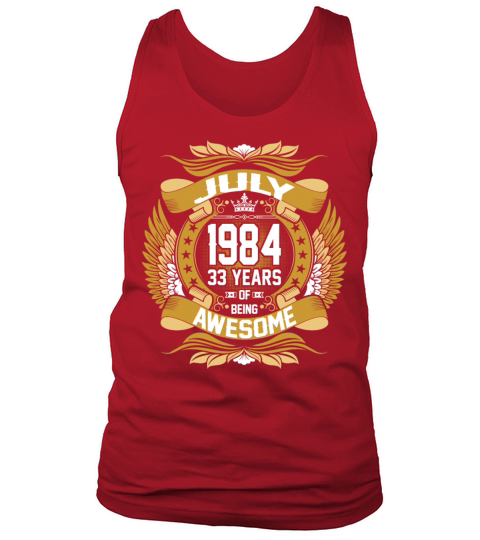 July 1984 33 Years Of Being Awesome Men's Tank Top