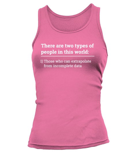 Two types of people - can extrapolate incomplete Women's Tank Top