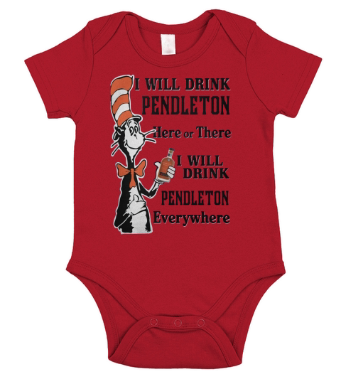 I will drink Pendleton here or there Short Sleeve Baby One-Piece