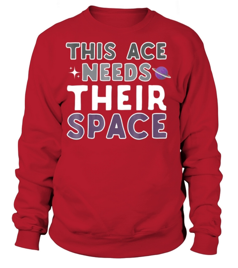 This Ace Needs Their Space LGBT Asexual Funny Women's Sweatshirt