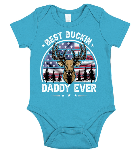 Best Bucking Daddy Ever Short Sleeve Baby One-Piece