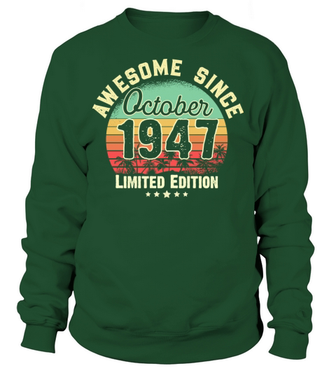 October 1947 74th Year Old Birthday Gift Retro Men's Sweatshirt