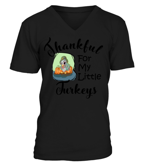 Thanksgiving Thankful For My Little Turkeys Men's V-Neck T-shirt
