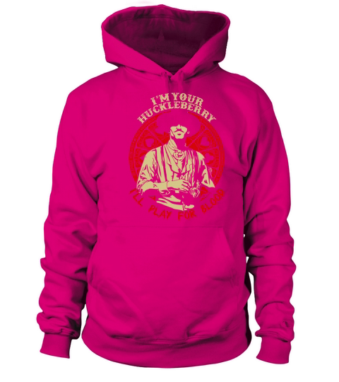 Im your Huckleberry - Ill play for blood Men's Hoodie