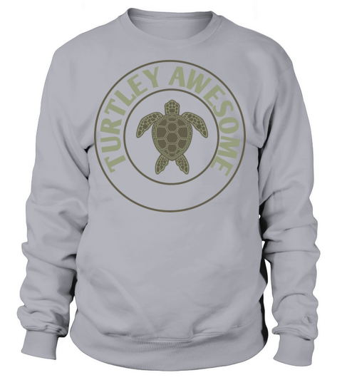 Turtley Awesome Women's Sweatshirt