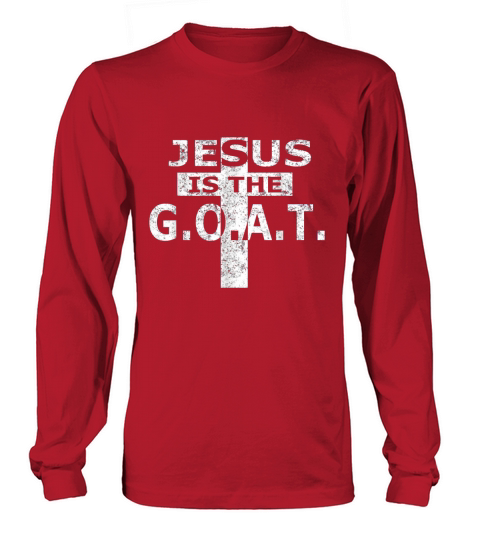 Gods Plan Tshirt Jesus is the GOAT - Unisex Long Sleeve Long sleeved Unisex
