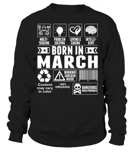 Born In March Tshirt Women's Sweatshirt