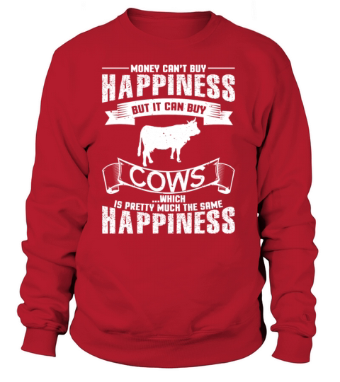 Money Can Buy Cows Funny Cow Women's Sweatshirt