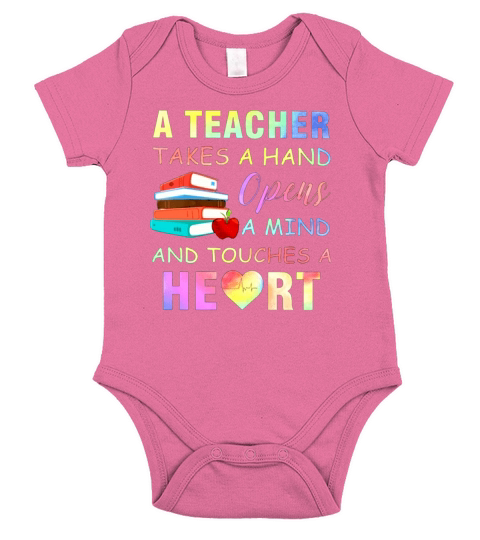 A Teacher Takes A Hand Opens A Mind And Touches A Heart Short Sleeve Baby One-Piece