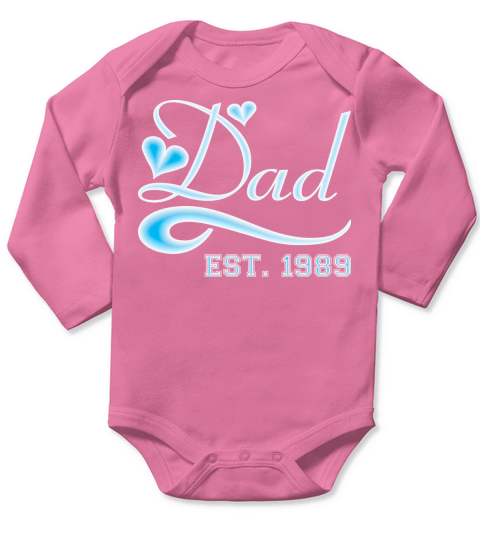 Dad Established 1989 Happy Fathers Day Long Sleeve Baby One-Piece