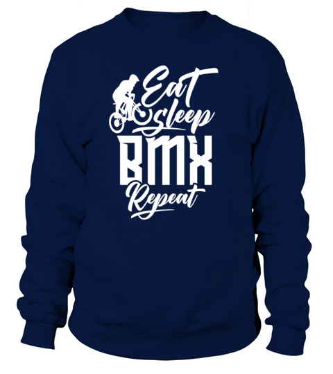 Eat Sleep Bmx Repeat Freestyle Rider Bicycle Bike Women's Sweatshirt