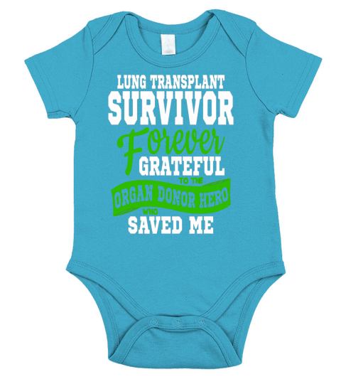 Lung Transplant Organ Recipient Survivor Gift Short Sleeve Baby One-Piece