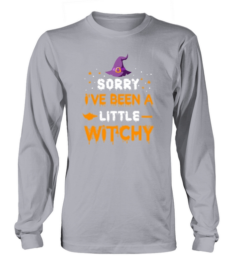 sorry ive been a little witchy Women's Long Sleeve