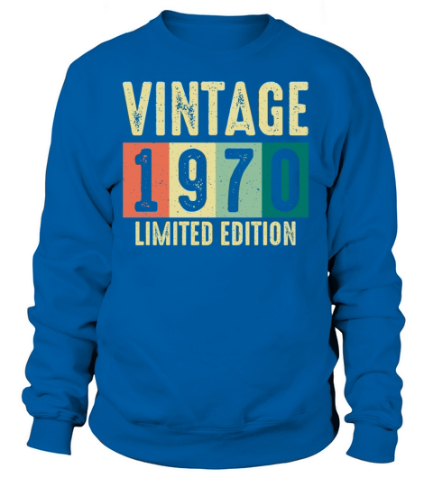 Vintage 1970 birthday gifts for men women bday Sweatshirt Unisex