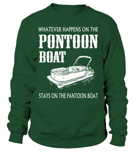 Pontoon Boat What Happens On The Pontoon boat gift Women's Sweatshirt