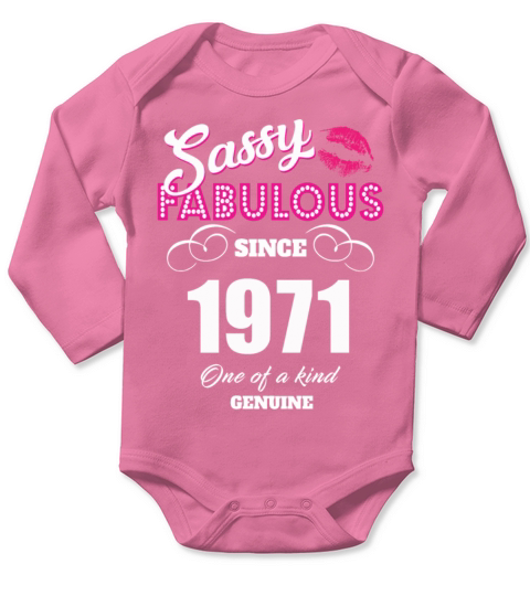 Sassy Fabulous Since 1971 Long Sleeve Baby One-Piece