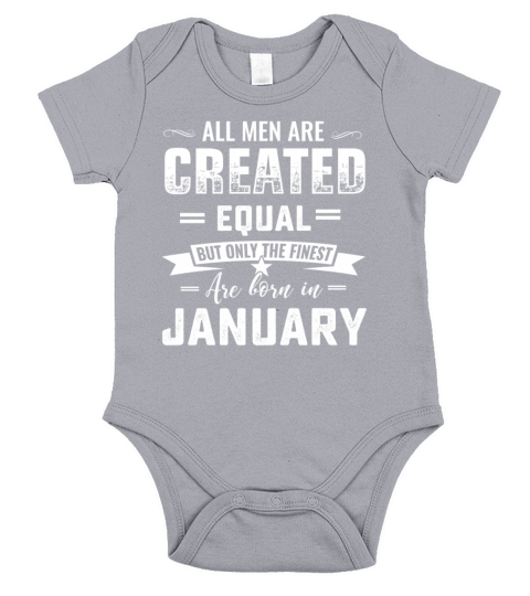 Born in January capricorn birthday all men are cre Short Sleeve Baby One-Piece
