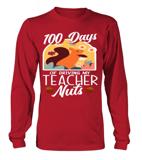 100 Days Driving My Teacher Nuts Squirrel Women's Long Sleeve