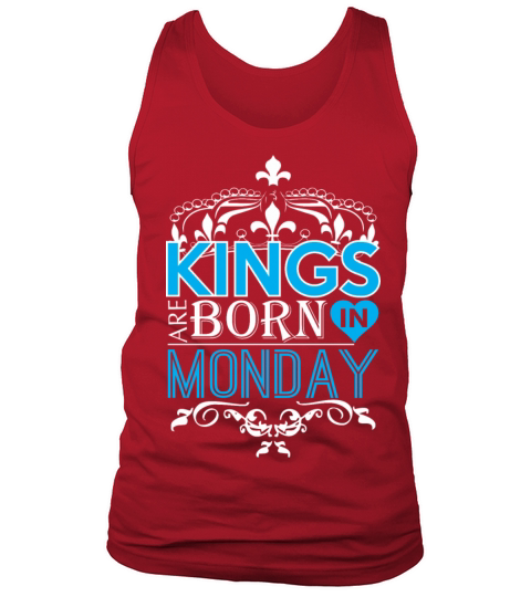 Kings Are Born In Monday Happy Fathers Day Men's Tank Top