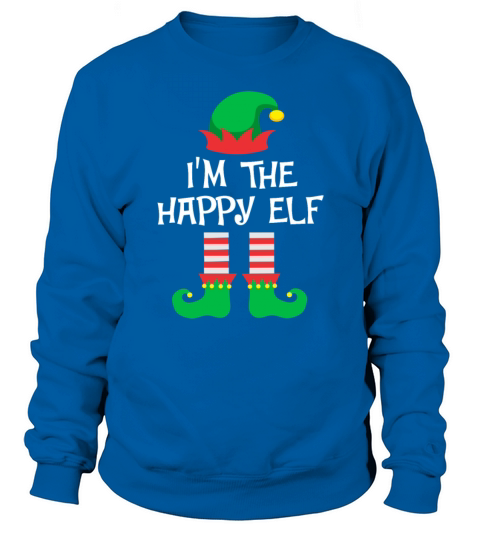I m The Happy Elf Matching Family Group Christmas Women's Sweatshirt