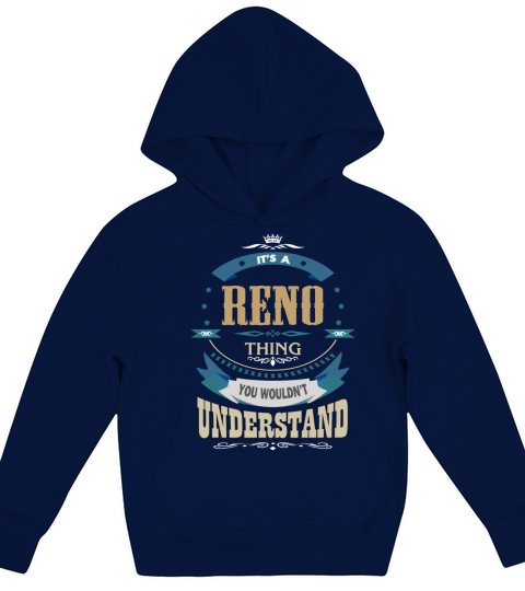 RENO, Its a RENO thing Kids Hoodie