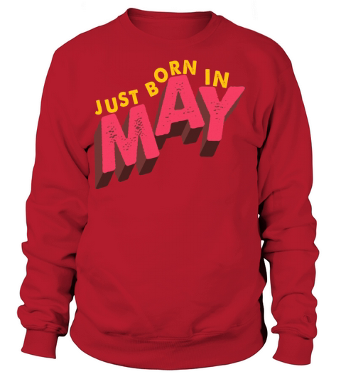 Just Born In May Women's Sweatshirt