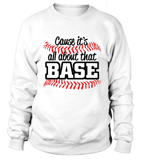 Baseball - CAUSE ITS ALL ABOUT THAT BASE - Baby Onesie Sweatshirt Unisex