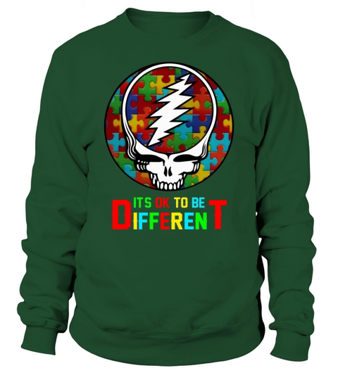 Grateful Dead Autism It’s Ok to be different shirt Sweatshirt Unisex