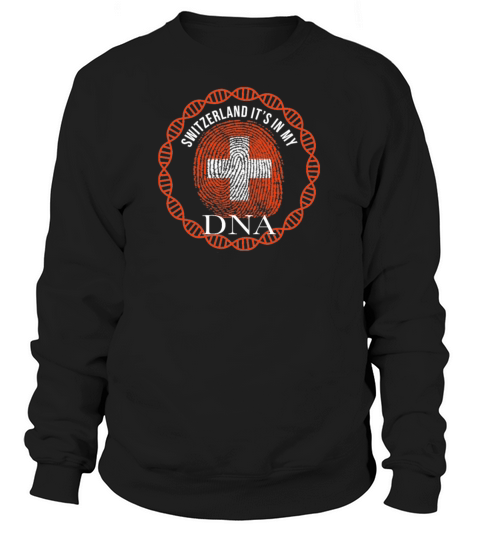 Switzerland Its In My DNA Women's Sweatshirt
