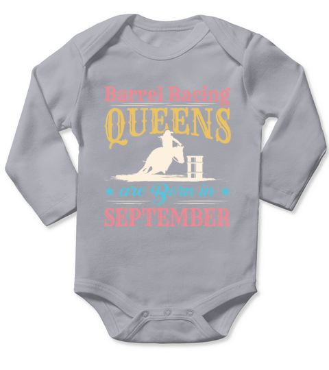Barrel Racing Queens Are Born in September Long Sleeve Baby One-Piece