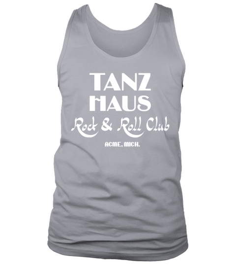 Tanz Haus Vintage Rock and Roll shirt, hoodie, tank top Tank Top Unisex