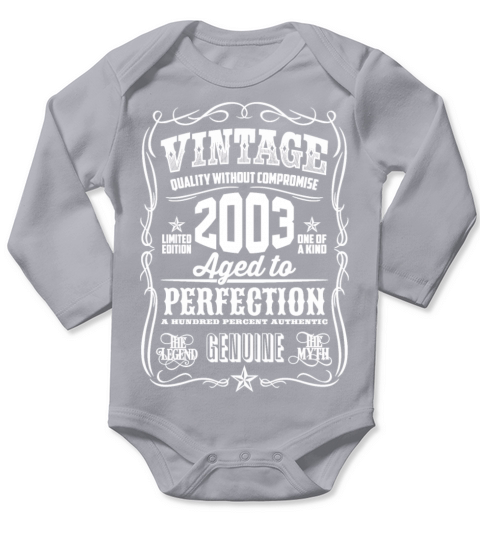 Vintage 2003 Aged to Perfection White print Long Sleeve Baby One-Piece