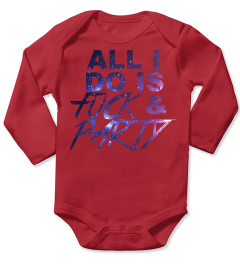 Fuck and Party in Space Long Sleeve Baby One-Piece