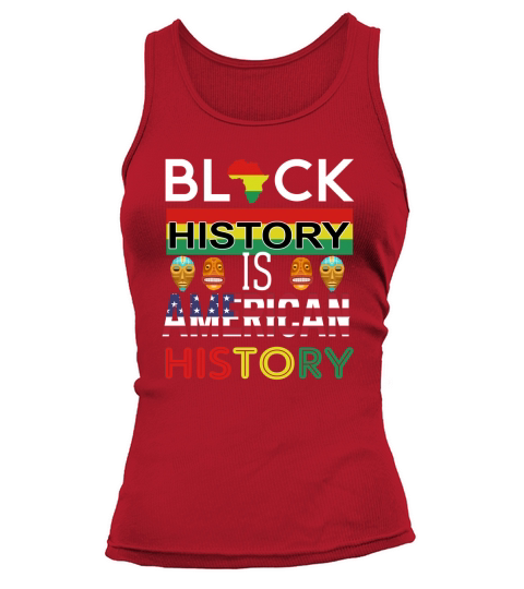 Black History Is American History Month Gift Face Tank top Woman